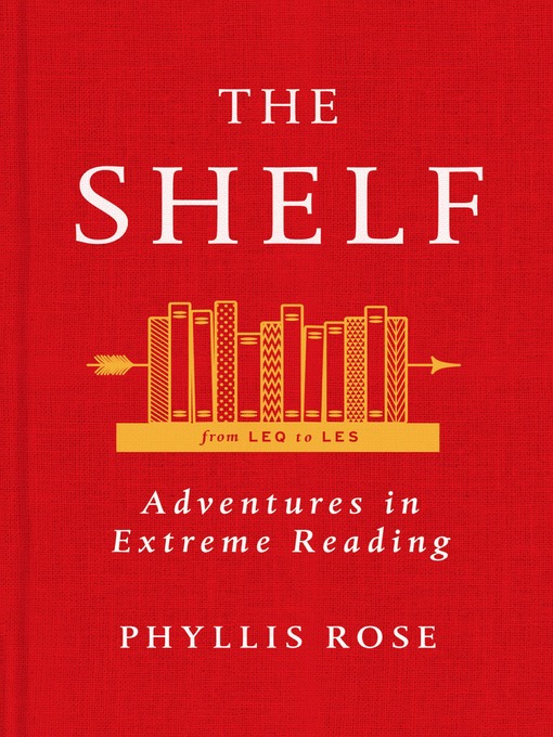 Title details for The Shelf by Phyllis Rose - Wait list